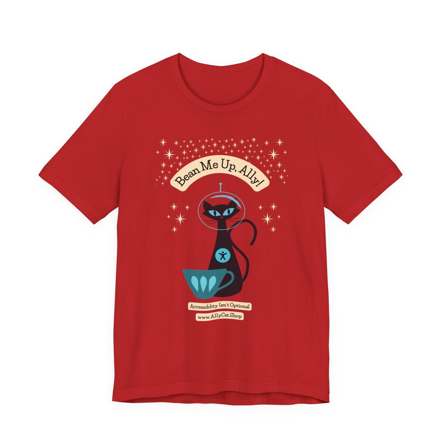 Bean Me Up A11y Cat and Coffee | Accessibility Isn't Optional | Retro Space Cat Mid-Century Modern Design tee (UK Shipping)